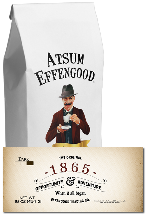 1865 (Dark) - Atsum Effengood Coffee