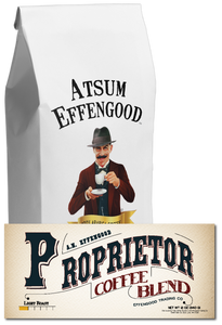 Proprietor's Blend (Light) - Atsum Effengood Coffee